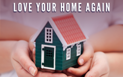 Love Your Home Again